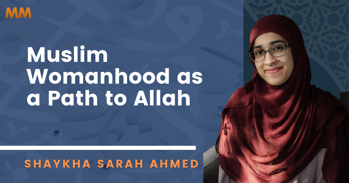 [Podcast] A Light of Her Own: Muslim Womanhood, Seasons of Life, & Female Scholarship