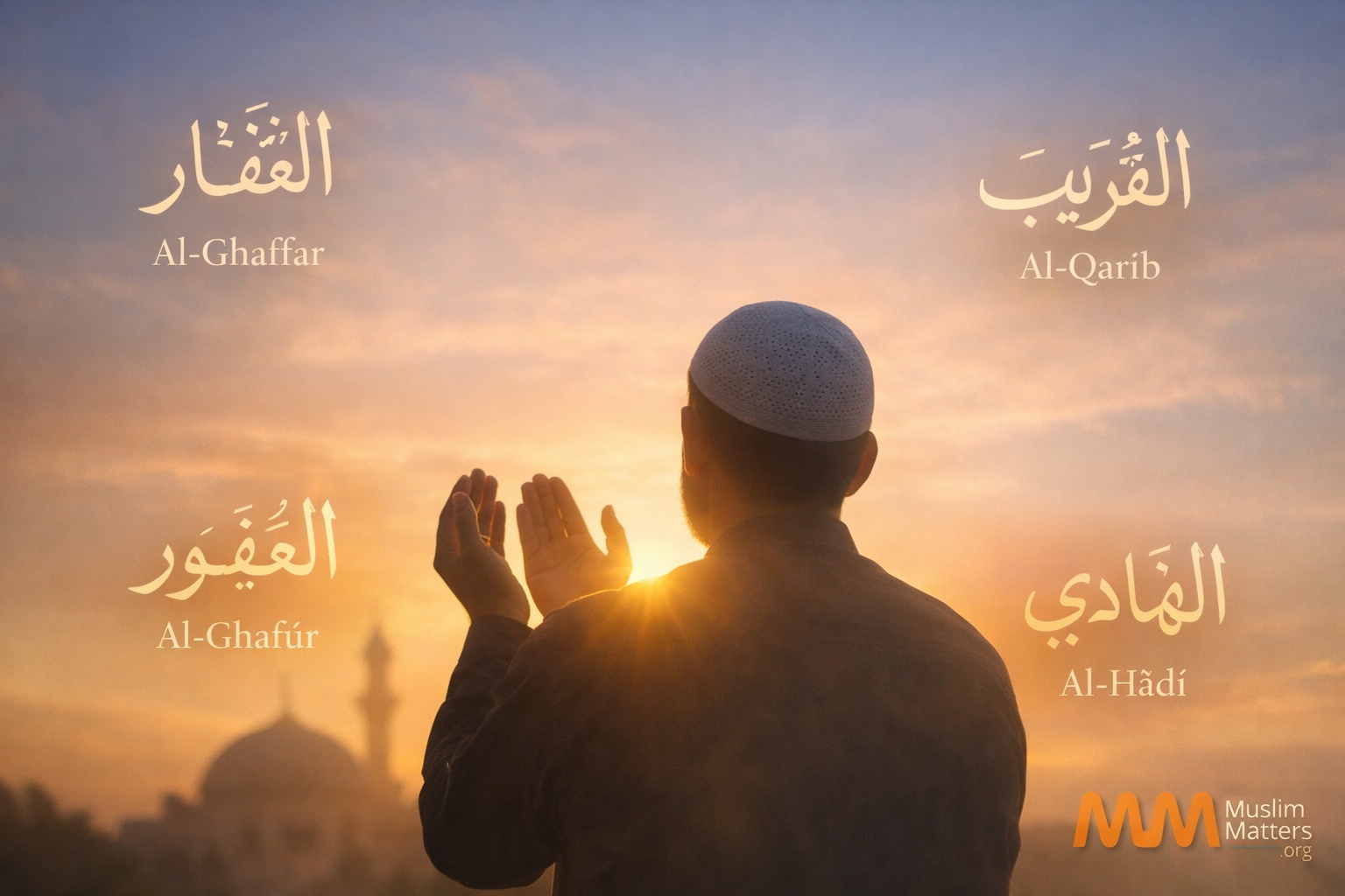 Beyond Ramadan: Connecting to Allah Through His Beautiful and Majestic Names